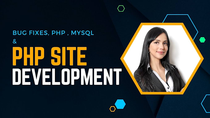 Develop php, mysql, development or bug fixes , new site create , back ...