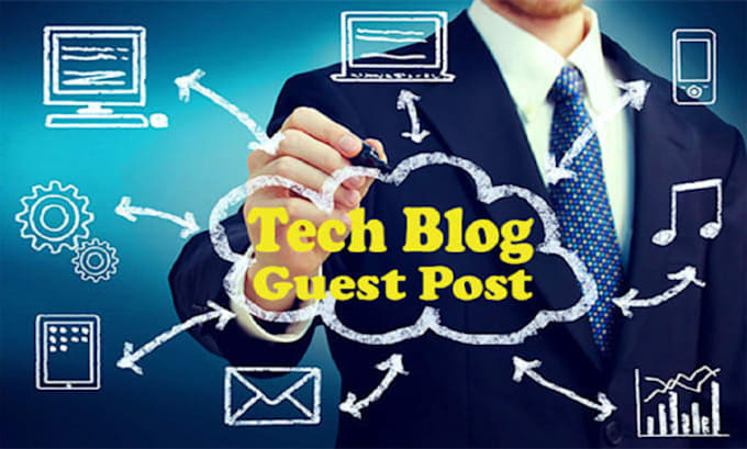 publish tech guest post on technology blog with dofollow backlink
