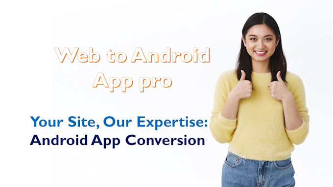 professional web to android app conversion services
