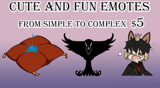 make fun emotes for you