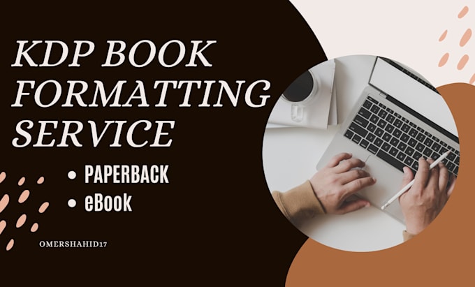 format your paperback and ebooks for KDP
