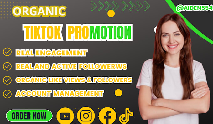 Grow and promote your tik tok account organically be your tik tok ...
