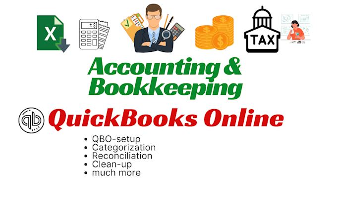 do monthly, quarterly, yearly accounting and bookkeeping using quickbooks online