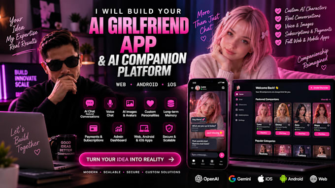 build an ai girlfriend app, ai companion app and ai chatbot