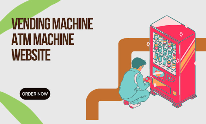 create vending machine website and atm machine website, wordpress website