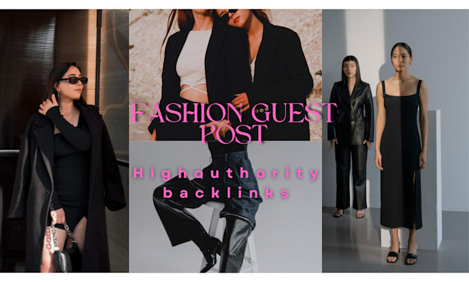 do fashion guest post, dofollow guest post,link insertion