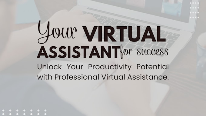 professional virtual assistant for your administrative tasks