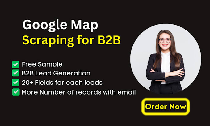 do google map scraping for b2b lead, data extraction and data scraping