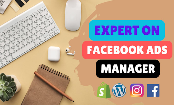 be your expert facebook ads manager