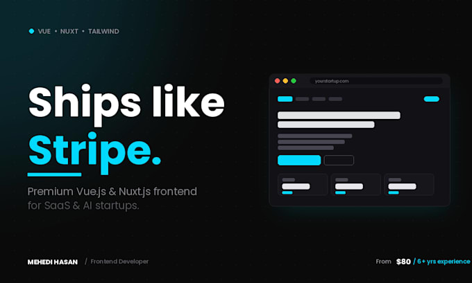 be your vue js nuxt js frontend developer for saas and ai startups