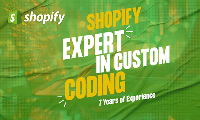 be your shopify developer code customizer and bug fixer