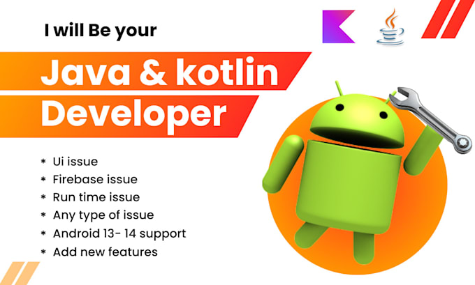 develop an android app or will be your android app developer