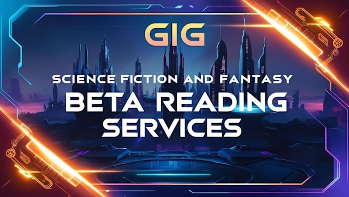 be your science fiction and fantasy beta reader