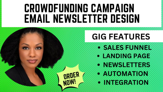 Create email newsletter template for indiegogo gofundme kickstarter by