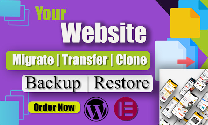 migrate wordpress website, clone wordpress or restore