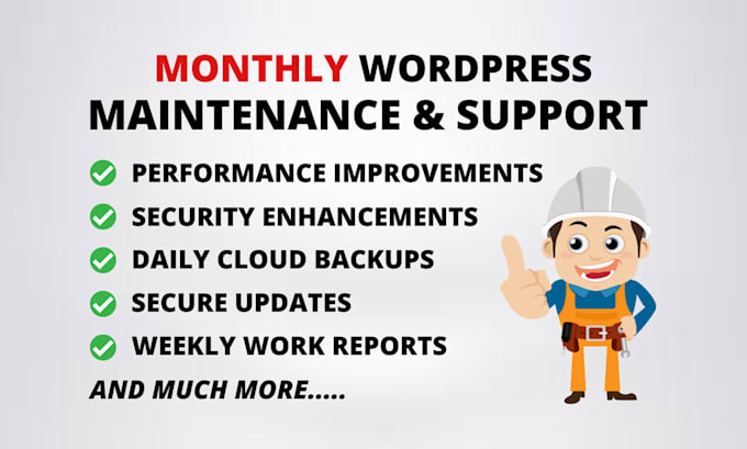 provide monthly wordpress maintenance, help, and support as website manager