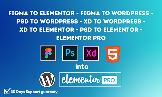convert figma to wordpress, figma to elementor, psd to elementor pro