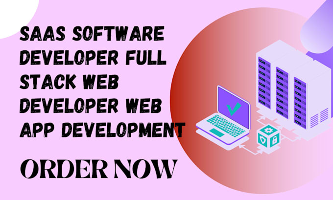 saas software developer full stack web developer web app development