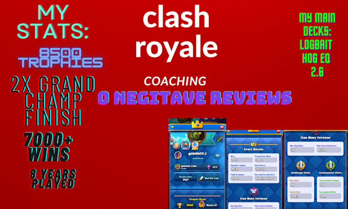 coach you in clash royale as a 8 year veteran