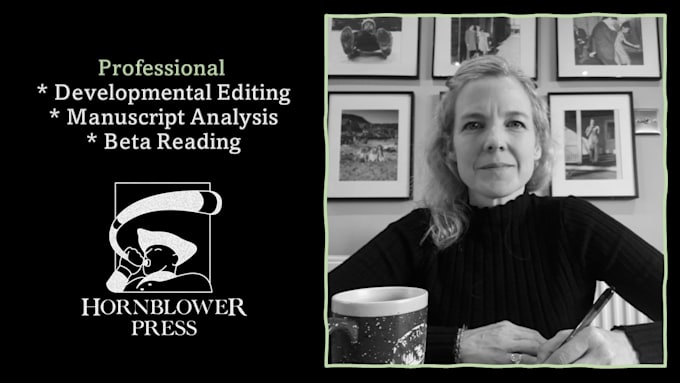 provide beta reading, manuscript analysis, and developmental editing