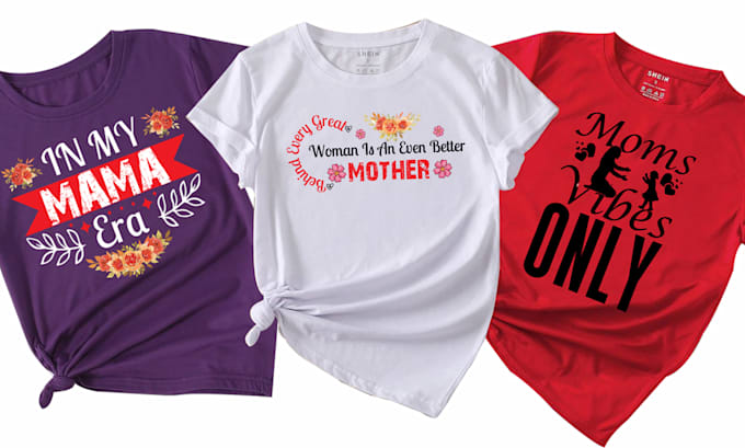 do awesome unique mom t shirt design