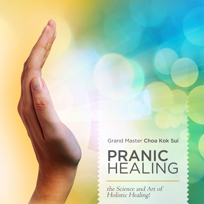 do pranic healing for any physical and psychological ailments