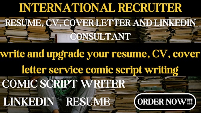 write and upgrade your resume, CV, cover letter service comic script writing