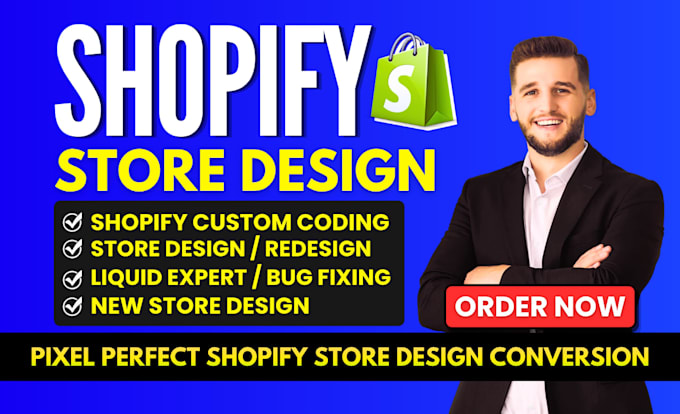 develop, design and build your shopify store or shopify website