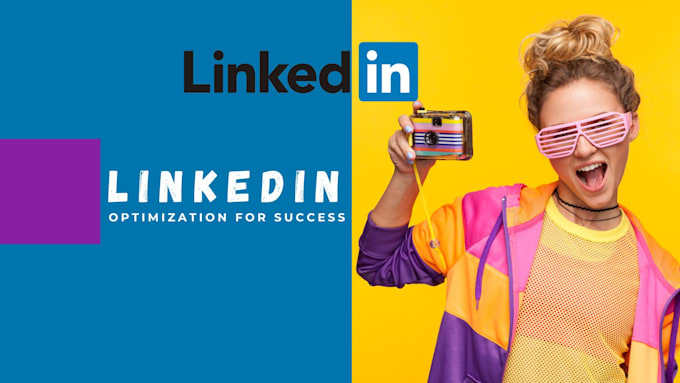 professionally do linkedin profile optimization upgrade skills summary headline