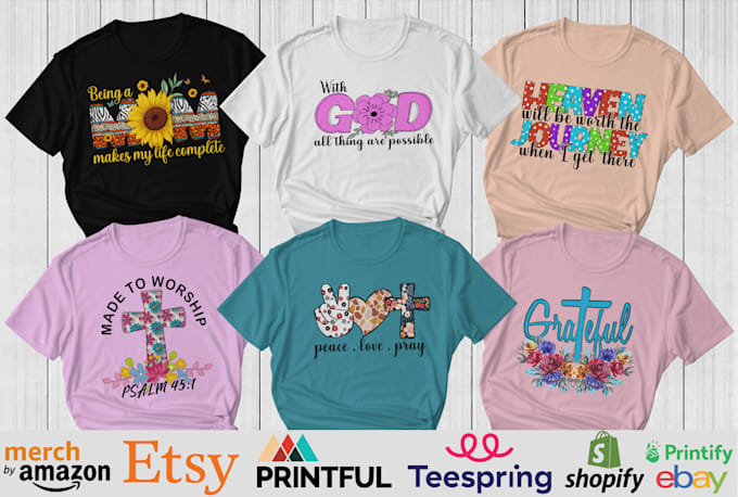 do custom typography christian t shirt and graphic design