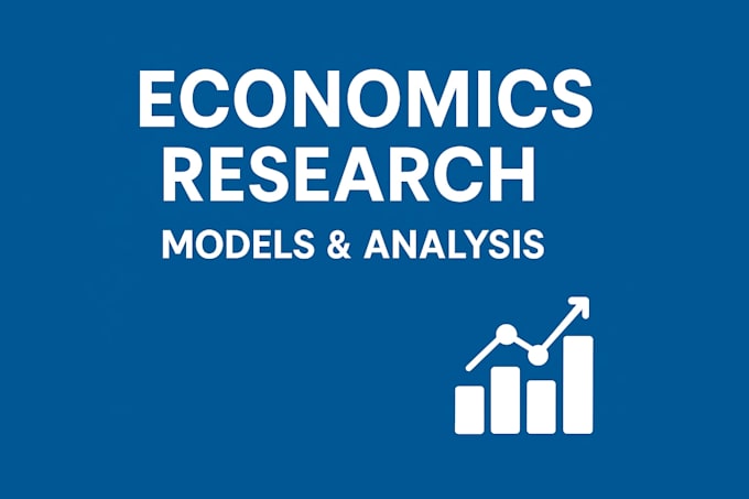 do economic research, analysis, reports and models