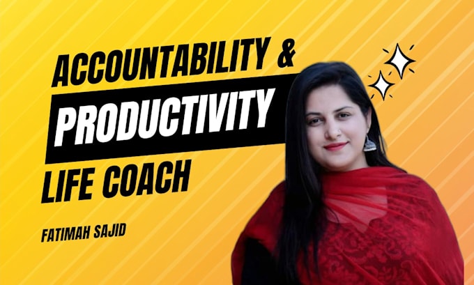 be accountability, productivity coach and personal assistant