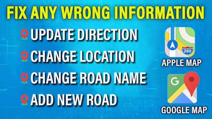 fix or correction any issue on google and apple map