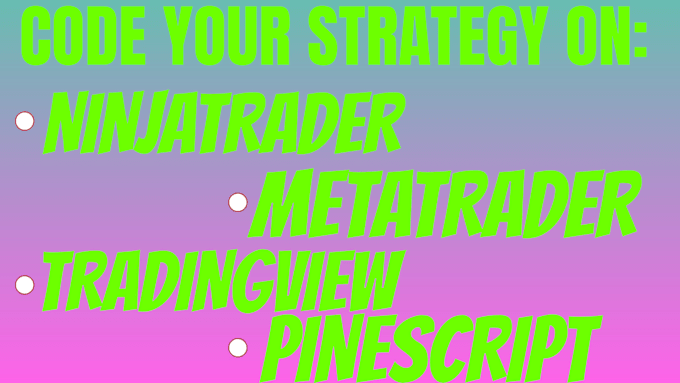 develop automated trading strategy for ninjatrader