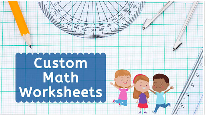 make a math custom math work sheet