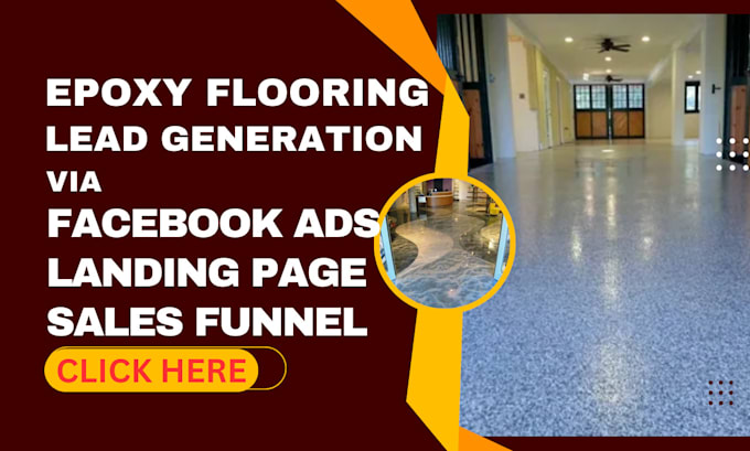 generate epoxy flooring leads flooring leads tiling leads via facebook ads