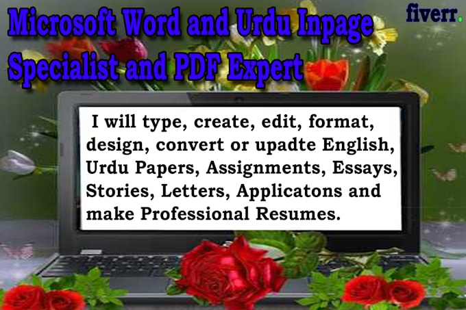 Type fasted, create, edit, format, design documents in ms word and urdu ...