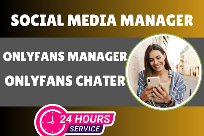 be your active onlyfans chatter, onlyfans manager and virtual assistant