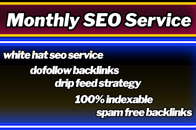 do monthly seo backlinks high authority contextual link building google ranking