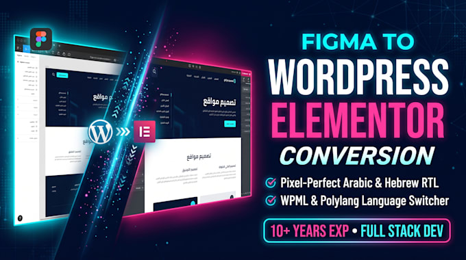 convert figma to wordpress elementor with arabic rtl layout pixel perfect