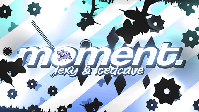 create you a high quality geometry dash thumbnail