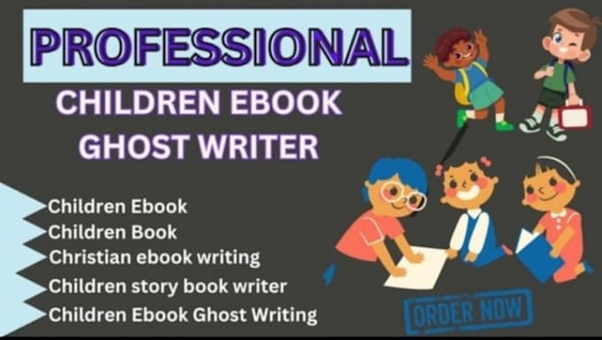 write professional  children ebook ghost writer