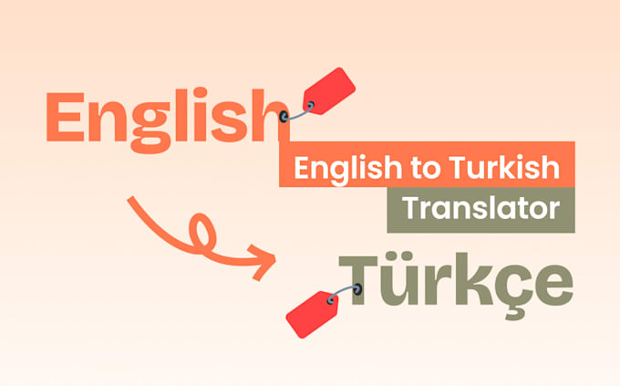 translate english to turkish or turkish to english