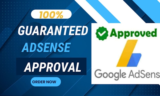 create google adsense approval for your website guaranteed