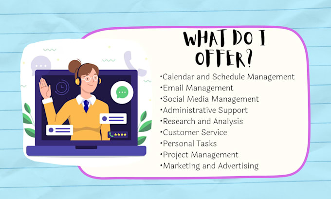 be a professional virtual assistant