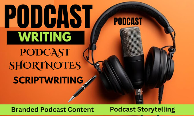 listen write podcast show notes script in a day as podcast scriptwriter