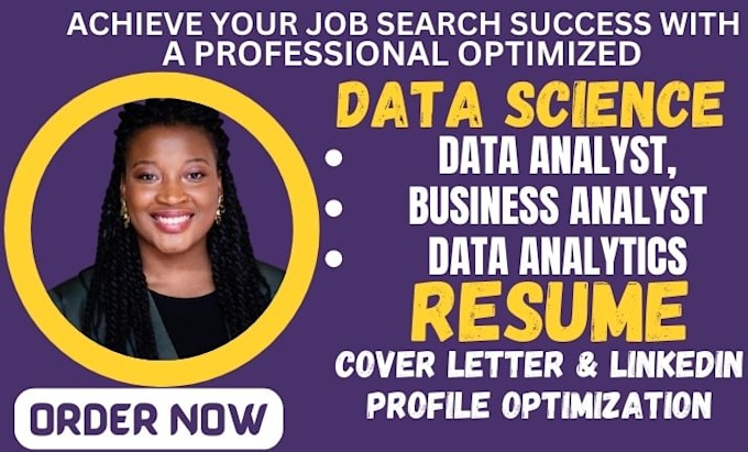 write data science resume, data analyst, business analyst, data analytics resume