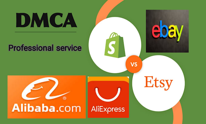 remove infringing listings from etsy, ebay and shopify using dmca takedown