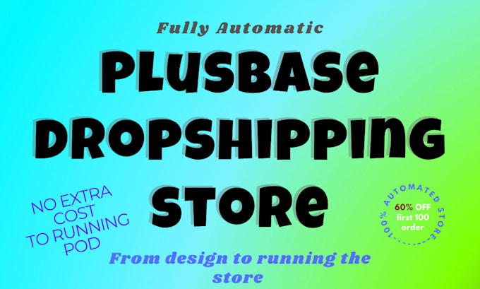 build a fully automatic dropshipping store for you