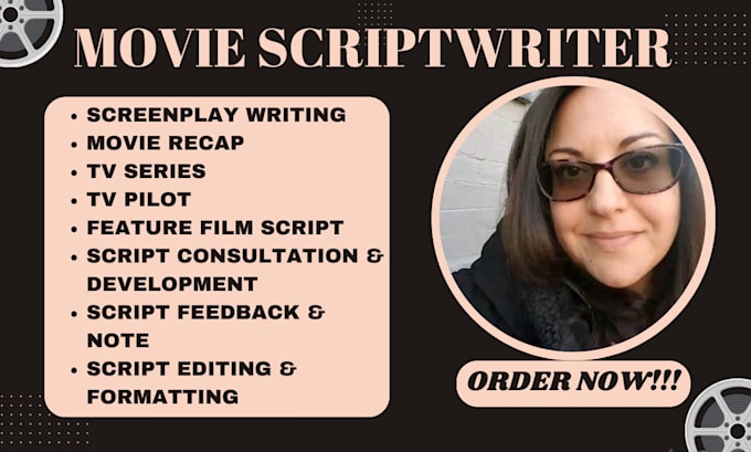write your movie script, screenplay, TV series, rewrite script, script editor